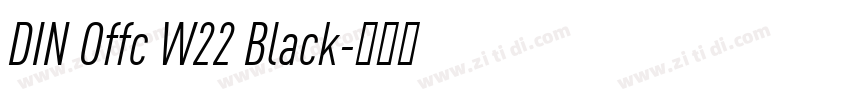 DIN Offc W22 Black字体转换
